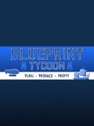 Blueprint Tycoon