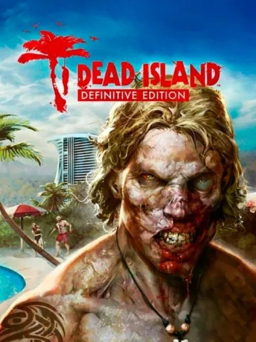 Dead Island: Definitive Edition (2016)