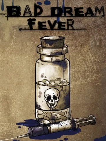 Bad Dream: Fever