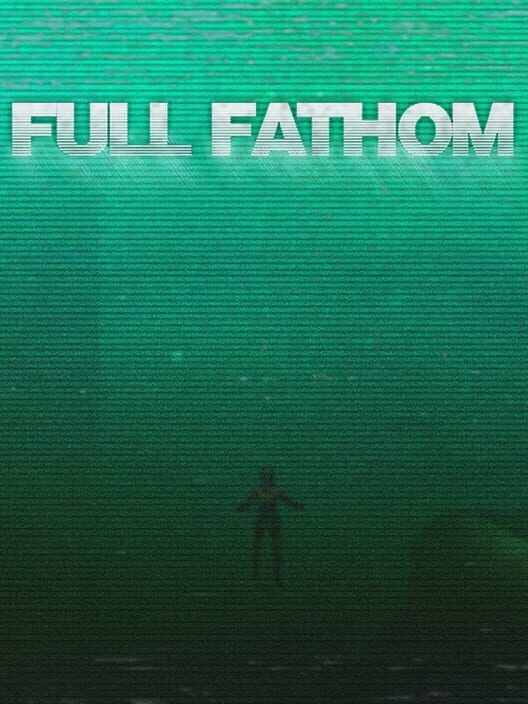 Full Fathom
