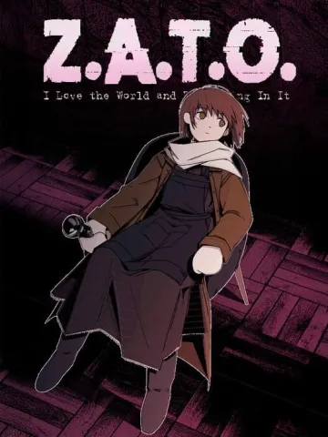 Z.A.T.O.: I Love the World and Everything In It