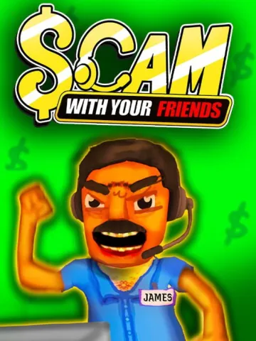 Scam With Your Friends
