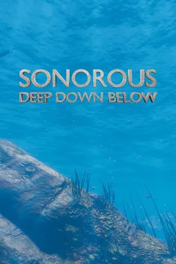 Sonorous: Deep Down Below