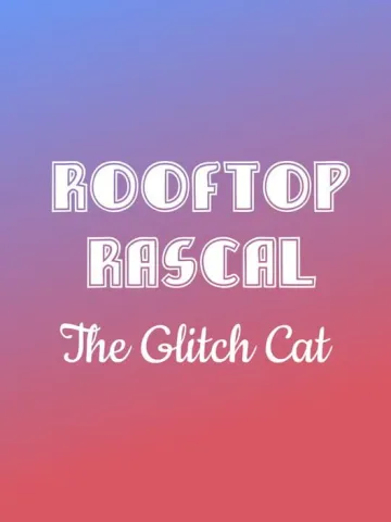 Rooftop Rascal: The Glitch Cat