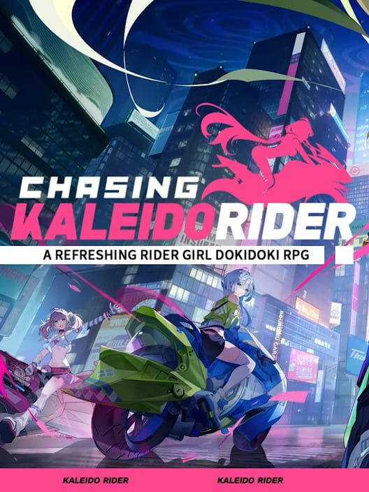 Chasing Kaleidorider