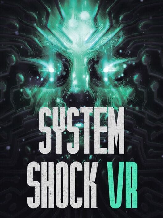 System Shock VR