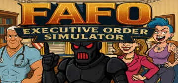 FAFO Executive Order Simulator