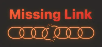 Missing Link