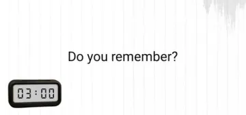 Do you remember?