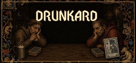 DRUNKARD
