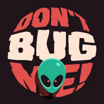 Don't Bug Me!