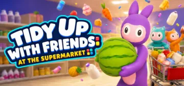 Tidy Up with Friends: At the Supermarket
