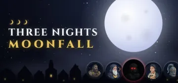 Three Nights: Moonfall