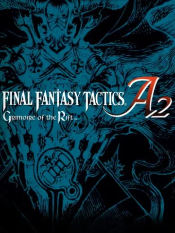 FINAL FANTASY TACTICS A2 封穴的魔法書