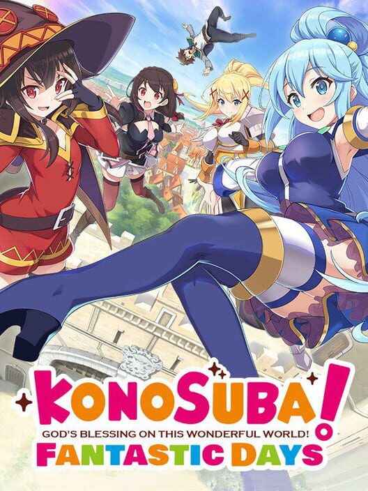 為美好的世界獻上祝福！Fantastic Days