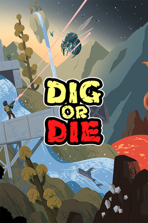 Dig or Die