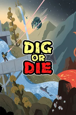 Dig or Die