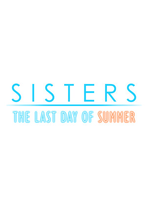 Sisters~夏日的最後一天~