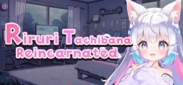 Riruri Tachibana : Reincarnated