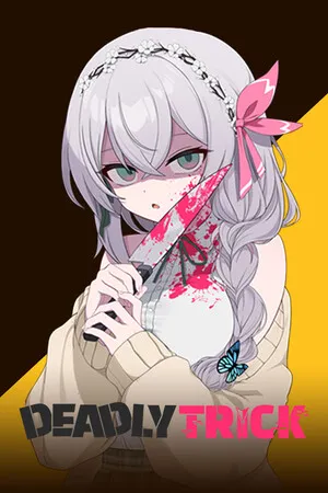 Deadly Trick