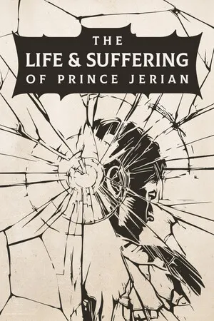 The Life and Suffering of Prince Jerian