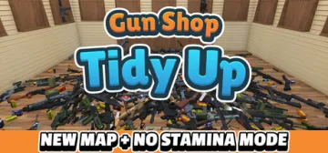 Gun Shop: Tidy Up