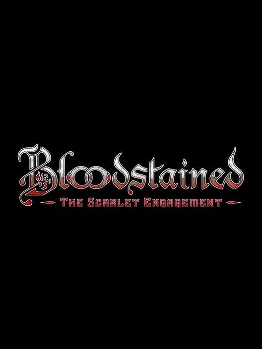 Bloodstained: The Scarlet Engagement
